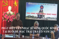 PHAT BIỂU CỦA NHẠC SĨ NÔNG QUỐC BÌNH