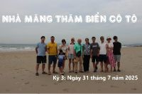 NHÀ MĂNG THĂM ĐẢO CÔ TÔ (KỲ 3)