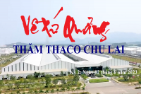 THĂM THACO CHU LAI (Kỳ 2)